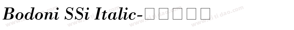 Bodoni SSi Italic字体转换